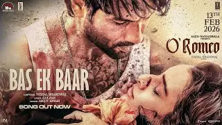 O'Romeo: Hum To Tere Hi Liye The | Shahid Kapoor, Triptii Dimri | Vishal Bhardwaj | Gulzar | Arijit