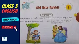 English || Class 3 || Chapter 1 || Old Brer Rabbit