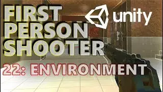 How To Make An FPS - Unity Tutorials - Part 022 - Health UI & Environment
