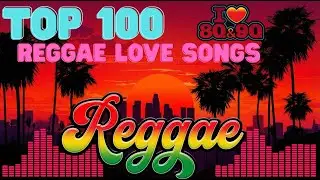 TOP 100 REGGAE LOVE SONGS💝 RELAXING SLOW ROCK REGGAE REMIX 💕 BEST OF ROMANTIC REGGAE LOVE SONGS 2026