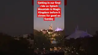 One last ride on Splash Mountain before she closes for a retheme