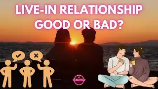 #PublicOpinion on Live-In Relationships | Is Live-in relationship right or wrong? Street Interviews