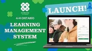 4-H Ontario LMS Launch!
