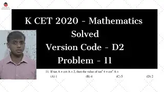 KCET 2020 maths answer key|| Full solution | Problem 11 - Version Code D2