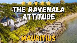 Обзор отеля Ravenala Attitude Mauritius | Роскошный курорт класса люкс и пляжный рай