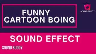 funny cartoon boing sound | funny cartoon boing sounds | funny cartoon boing sound fx | SOUND BUDDY
