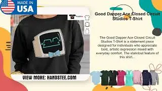 Good Dapper Ace Closed Circuit Studios T-Shirt