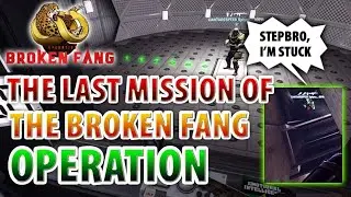 THE LAST CSGO MISSION FROM BROKEN FANG OPERATION