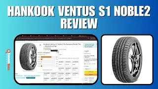 Hankook Ventus S1 Noble2 Review &ndash; Top Features Revealed