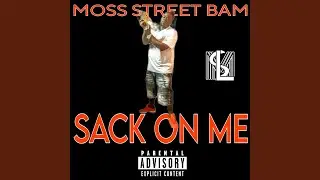Sack On Me