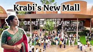 Krabi&rsquo;s new shopping mall || Central Krabi || Full tour