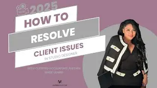 How To Resolve Client Issues in Studio Designer 2025