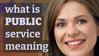 Public service | meaning of Public service
