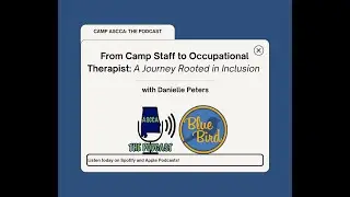 From Camp Staff to Occupational Therapist: A Journey Rooted in Inclusion