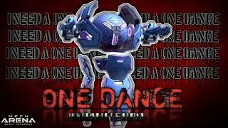 🕺One Dance🕺 Velocity Edit|Mech Arena Robot Showdown