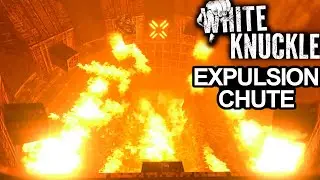 White Knuckle - Expulsion Chute