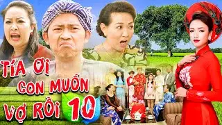TÍA ƠI CON MUỐN VỢ RỒI TẬP CUỐI | Phim Miền Tây Thương Nhớ 2023 | Phim Việt Nam Mới Nhất Hay Nhất