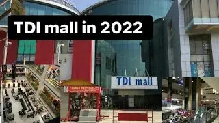 TDI Mall | TDI mall Rajouri Garden New Delhi | TDI mall after Lockdown 2022