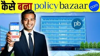 Policybazaar Success Story: How It Revolutionized India&rsquo;s Insurance Industry ?