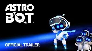 Astro Bot Official Trailer