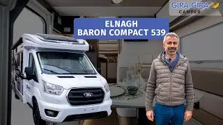 🚐 Elnagh Baron Compact 539 2026 👉 camper compatto 6,69 m su Ford 165 CV (tour completo)