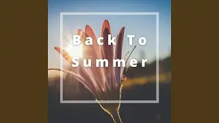 Back To Summer