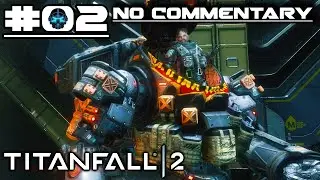 『Titanfall 2』#02: BLOOD AND RUST【 NC 】