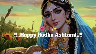 Happy Radha Ashtami Status 2025🌺|Radha Ashtami Whatsapp Status🥀|Radha Ashtami Song Status✨