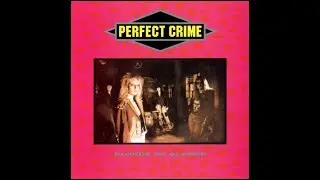 Perfect Crime  - Love Me or Leave Me (AOR, Melodic Rock) -1990
