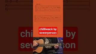 chilliwack by sewerperson- Acoustic Guitar Tab #shorts