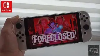 FORECLOSED OLED Nintendo Switch gameplay