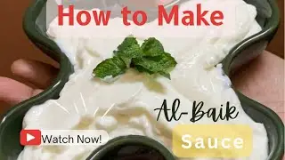 Albaik Garlic sauce recipe // Bomb of flavours // Albaik  recipe