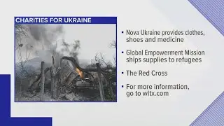 Want to help Ukrainians? Consider these charities