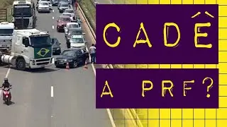 BOLSONARISTAS BLOQUEIAM ESTRADAS, PRF DEIXA QUIETO