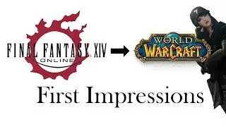 FF14 Player's First Impressions of WOW Classic