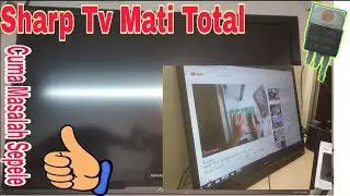 Sharp Tv Lc-32Le240m Mati total #Hanya Sepele Lannsung Manntap