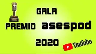 GALA PREMIO ASESPOD 2020