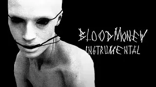 BLOODMONEY (Filtered Instrumental)