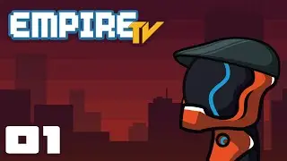 Bad Pun Programming - Let's Play Empire Tv Tycoon - Part 1 [Gameplay & First Impressions]