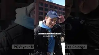 POV: your friend who just moved to Chicago #shorts