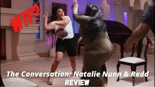 The Conversation: Natalie Nunn and Redd | Part 1