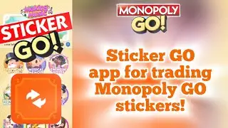 Using the Sticker GO app to complete Monopoly GO albums! #monopolygo