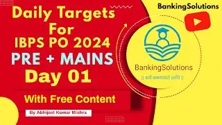 Day 01 | Daily Target For IBPS PO 2024 |Pre + Mains| #target  #banking #ibps #daily #target
