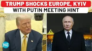 On Cam: Trump's Direct Putin Meeting Hint Shocks Europe, Ukraine As Russia Ignores 50-Day Deadline?