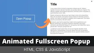 Create Animated Fullscreen Popup using HTML, CSS & JavaScript