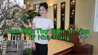 Bán Biệt Thự Biển An Viên, TP Nha Trang