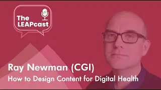 The LEAPcast - How to Design Content for Digital Health