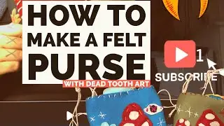 How to make a felt purse // #art #feltart #diypurse