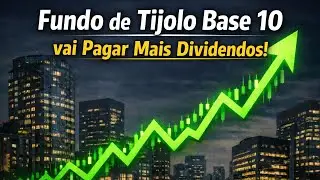 TEPP11: Fundo de Tijolo Base 10 com Desconto e Aumento de Dividendos