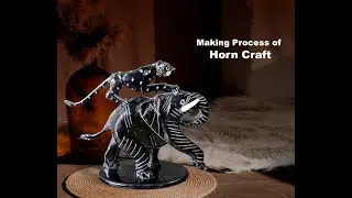Making Process of Horn Craft